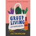 Group Living and Other Recipes: A Memoir