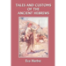 Tales and Customs of the Ancient Hebrews (Yesterday's Classics)
