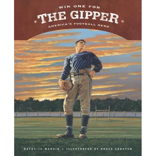Win One for the Gipper: America's Football Hero