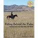 Riding Behind the Padre: Horseback Views from Both Sides of the Border