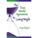 The Four Mental Agreements to Losing Weight