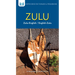 Zulu-English/ English-Zulu Dictionary & Phrasebook