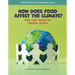How Does Food Affect the Climate?: Kids Take Action for Climate Justice