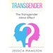 Transgender: The Transgender Mirror Effect