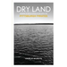 Dry Land: Winning After 20 Years at Sea with the Pittsburgh Pirates