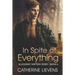 In Spite of Everything
