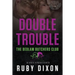 Double Trouble: A Bedlam Butchers MC Romance