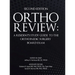 Ortho Review: A Resident's Study Guide to the Orthopaedic Surgery Board Exam (Second Edition)
