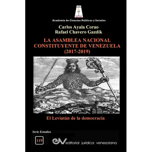 La Asamblea Constituyente de Venezuela (2017-2019): El Leviatán de la democracia