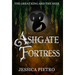 Ashgate Fortress