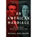 An American Marriage: The Untold Story of Abraham Lincoln and Mary Todd