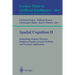Spatial Cognition II: Integrating Abstract Theories, Empirical Studies, Formal Methods, and Practical Applications