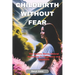 Childbirth Without Fear: The Update Mama Natural Handbook To Pregnancy and Childbirth