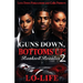 Guns Down, Bottoms Up 2: Bankroll Beauties