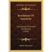 Revelations Of Antichrist: Concerning Christ And Christianity (1879)