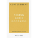 Contentment: Seeing God's Goodness