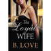 The Loyal Wife