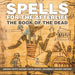 Spells for the Afterlife The Book of the Dead - Ancient Egypt History Facts Books Children's Ancient History