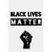 Black lives matter