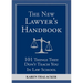 The New Lawyer's Handbook: 101 Things They Don't Teach You in Law School