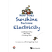 How Does Sunshine Become Electricity