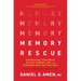 Memory Rescue: Supercharge Your Brain, Reverse Memory Loss, and Remember What Matters Most