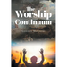 The Worship Continuum