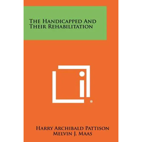 The Handicapped and Their Rehabilitation