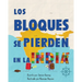 Los bloques se pierden en la India/The Blocks Get Lost in India (Spanish)