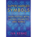 Supercharged Symbols: Manifesting with Sacred Geometry and Runes