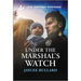 Under the Marshal's Watch