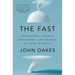 The Fast: The History, Science, Philosophy, and Promise of Doing Without
