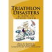Triathlon Disasters & How to Avoid Them