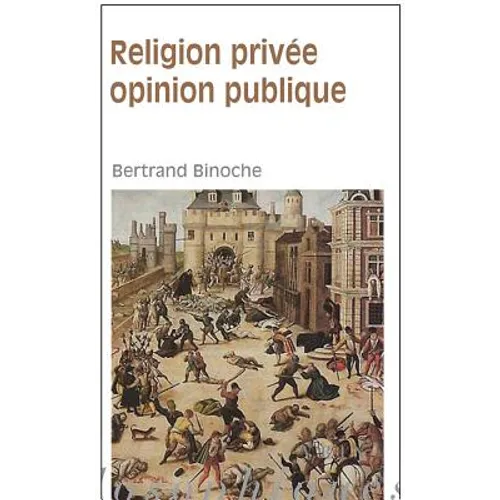 Religion Privee, Opinion Publique