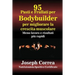 95 Ricette di pasti e frullati per Bodybuilder per aumentare la massa muscolare: Meno lavoro e risultati più veloci