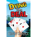 Dying for a Deal