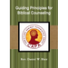 Guiding Principles for Biblical Counseling
