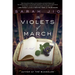 The Violets of March