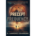 Precept Frequency: A Novel of AI, Time Travel, and Human Consciousness