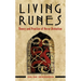 Living Runes: Theory and Practice of Norse Divination