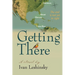 Getting There: The end is not yet in sight