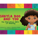 Shayla Boo and You: The Marvelous ABCs of Hearing