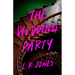 The Wedding Party: A Thriller