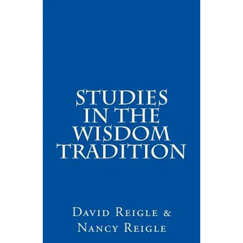 Studies in the Wisdom Tradition