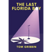The Last Florida Boy
