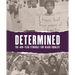 Determined: The 400-Year Struggle for Black Equality