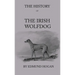 The History of the Irish Wolfdog