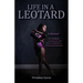 Life in A Leotard