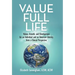 Value Full Life: Values, Growth, and Development for an Individual and an American Identity from a Clinical Perspective