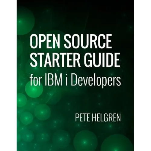 Open Source Starter Guide for IBM I Developers
